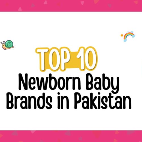 Top 10 Newborn Baby Brands in Pakistan Parents Trust the Most in 2026