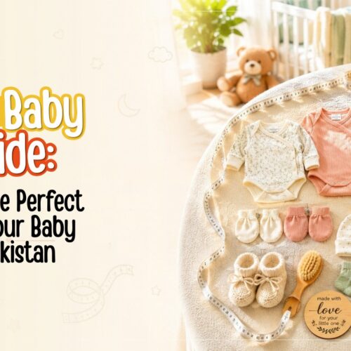 Newborn Baby Size Guide: How to Buy The Perfect Clothes for Your Baby Online in Pakistan